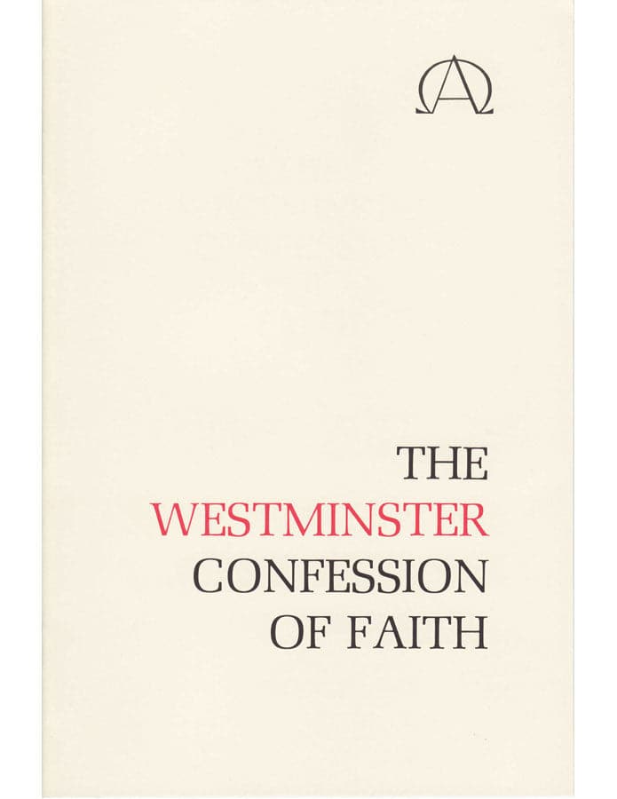 020420-westminster-confession-of-faith-without-proofs