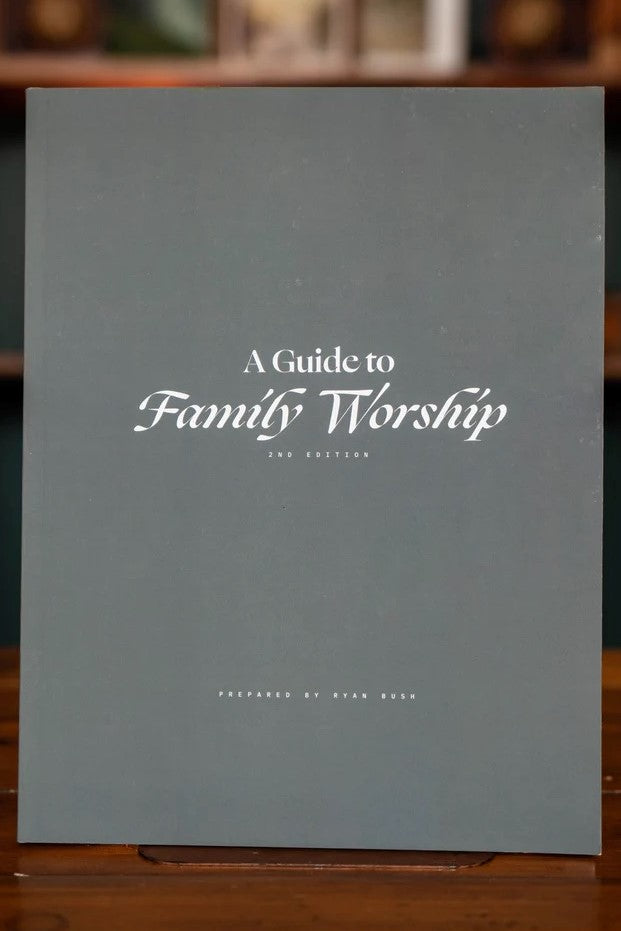 787790622680-guide-to-family-worship-a-second-edition1