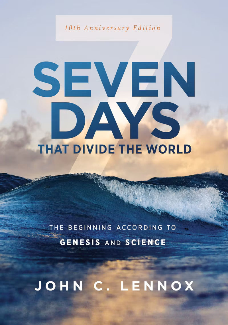 9780310127819-seven-days-that-divide-the-world-10th-anniversary-edition-john-c-lennox