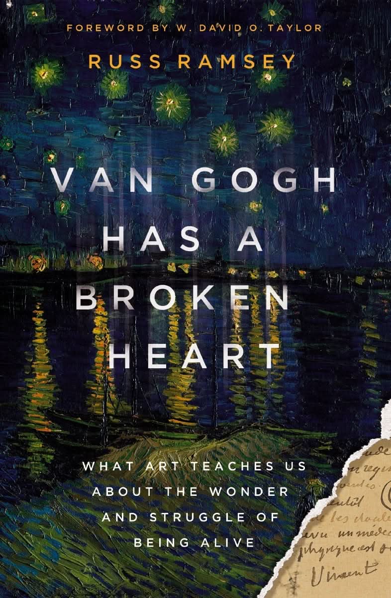9780310155577-van-gogh-has-a-broken-heart-what-art-teaches-us-about-the-wonder-and-struggle-of-being-alive-russ-ramsey
