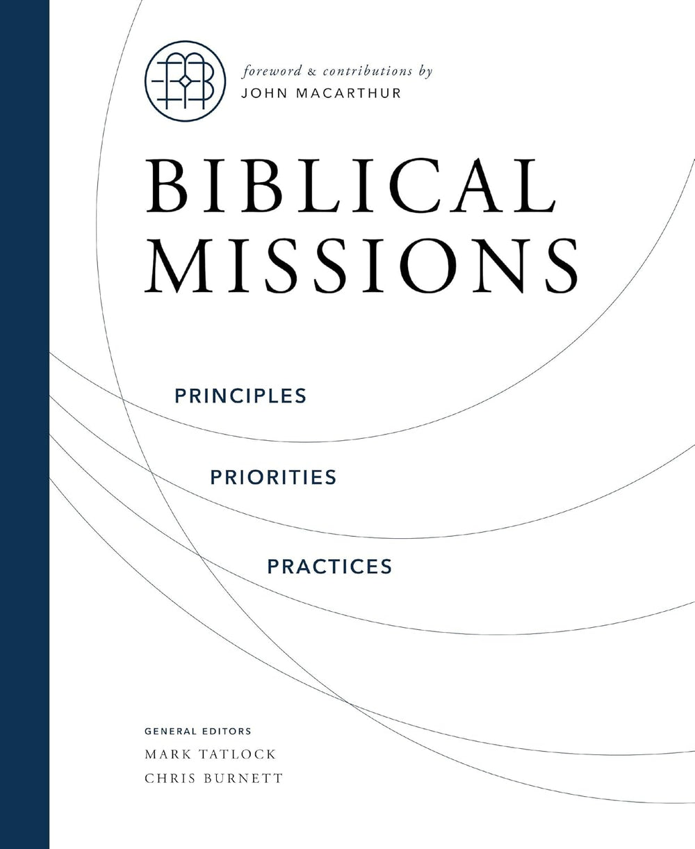 9780310158172-biblical-missions-principles-priorities-and-practices-chris-burnett-mark-tatlock-editors