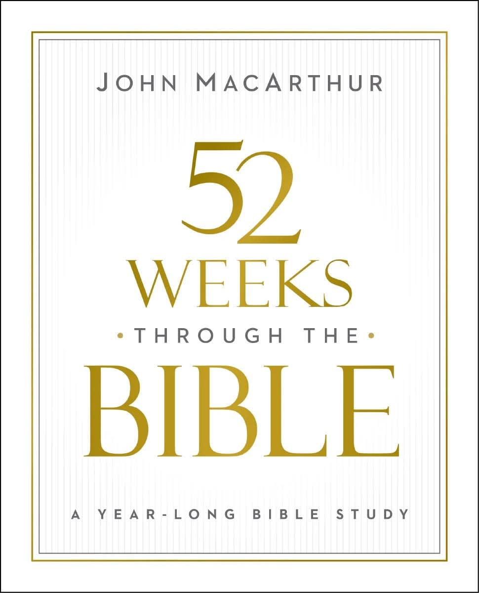 9780310169109-52-weeks-through-the-bible-a-year-long-bible-study-for-men-and-women-john-f-macarthur