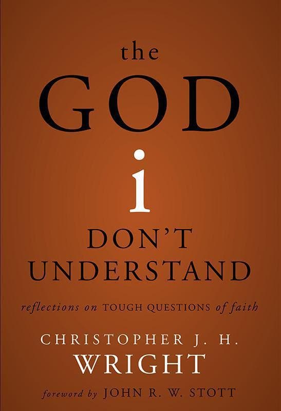 9780310275466-Wright-The-God-i-don-t-understand