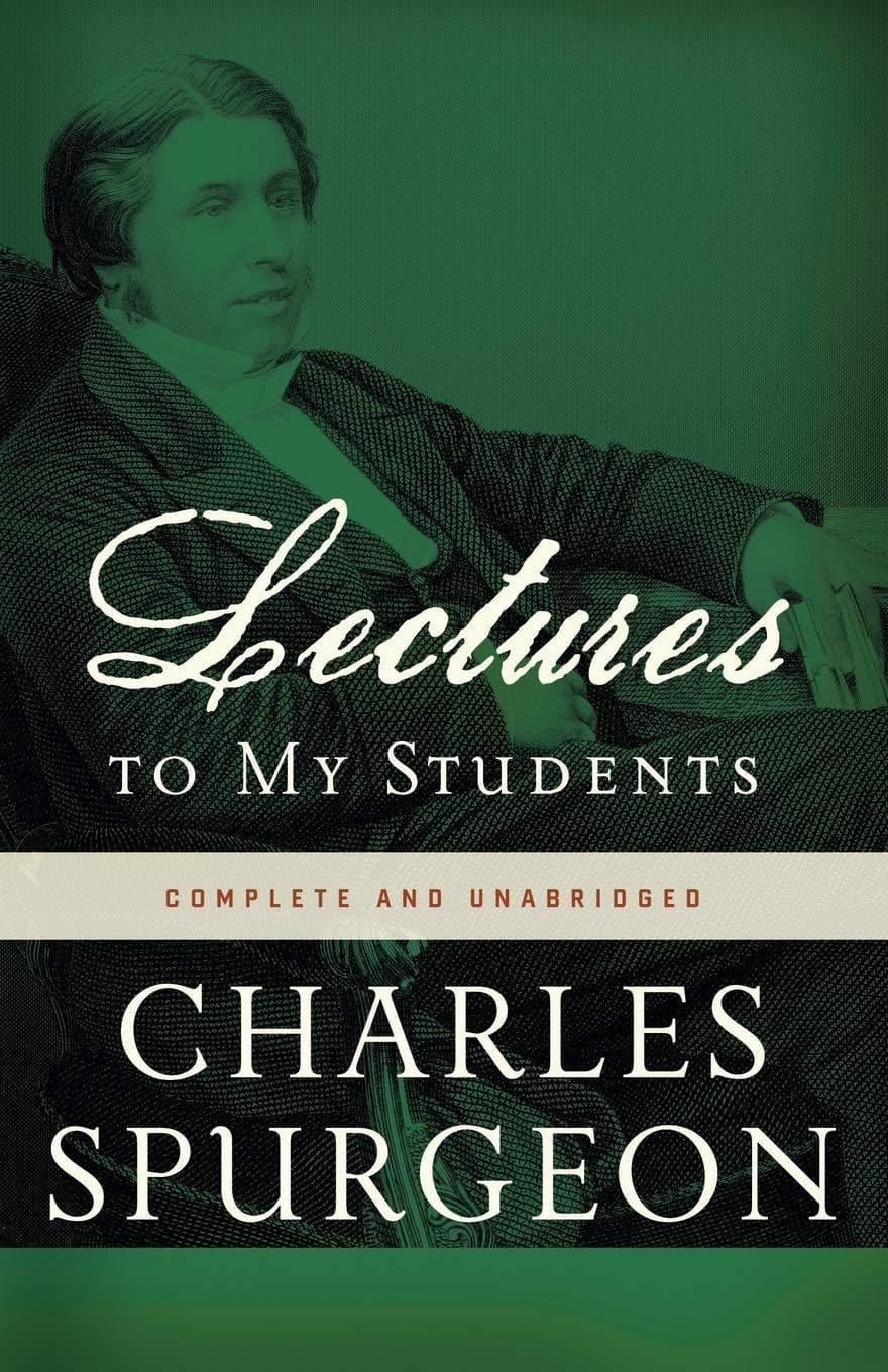 9780310329114-lectures-to-my-students-complete-unabridged-charles-h-spurgeon
