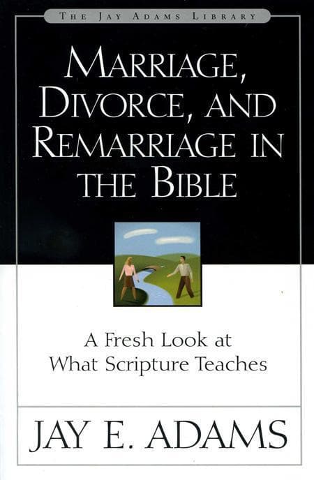 9780310511113-adams-marriage-divorce-remarriage-bible