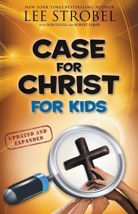 9780310719908-Strobel-Case-for-Christ-for-kids