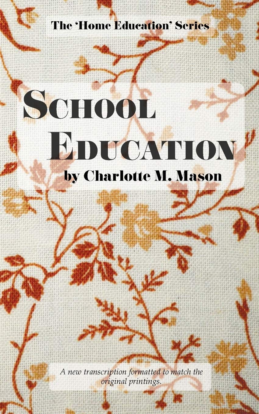 9780648063360-school-education-softcover-floral-charlotte-m-mason1
