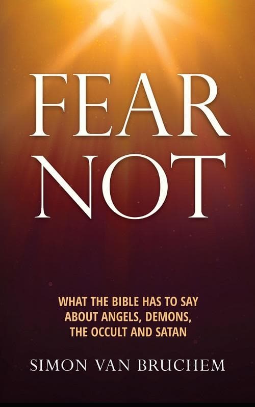 9780648993407-fear-not-what-the-bible-has-to-say-about-angels-demons-the-occult-and-satan