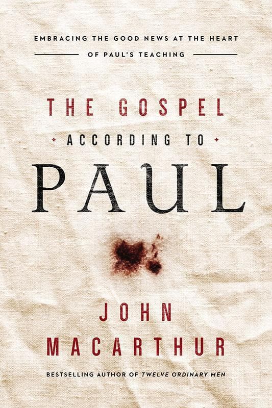 9780718092870-Macarthur-The-gospel-according-to-paul