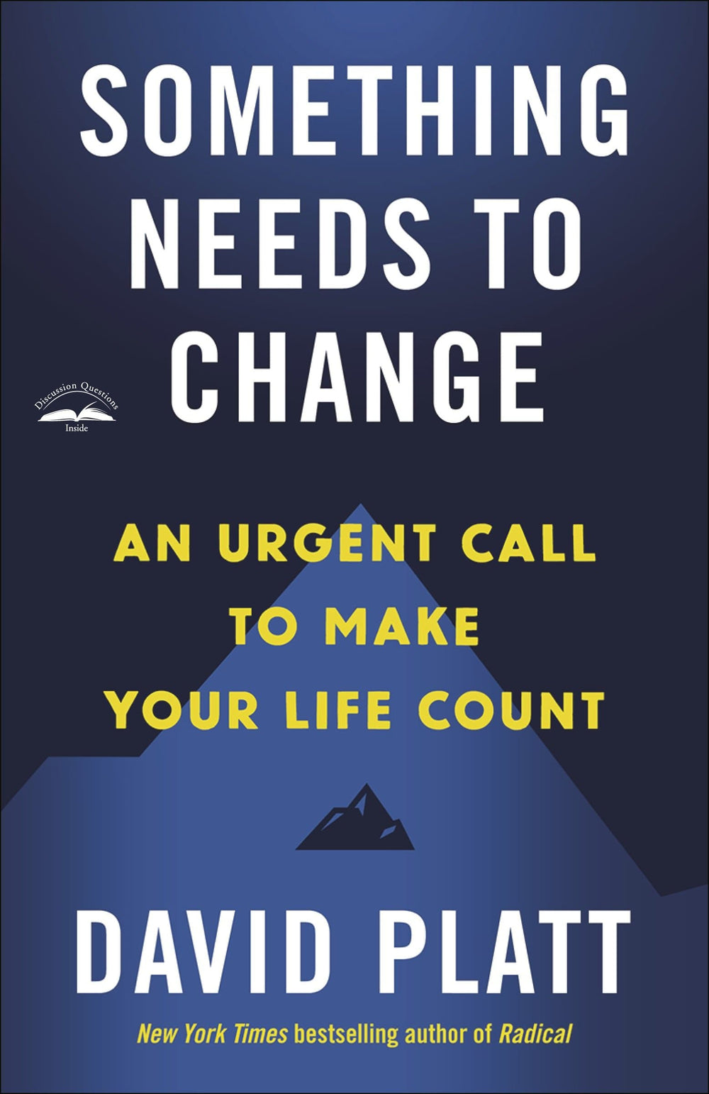 9780735291430-something-needs-to-change-an-urgent-call-to-make-your-life-count-david-platt