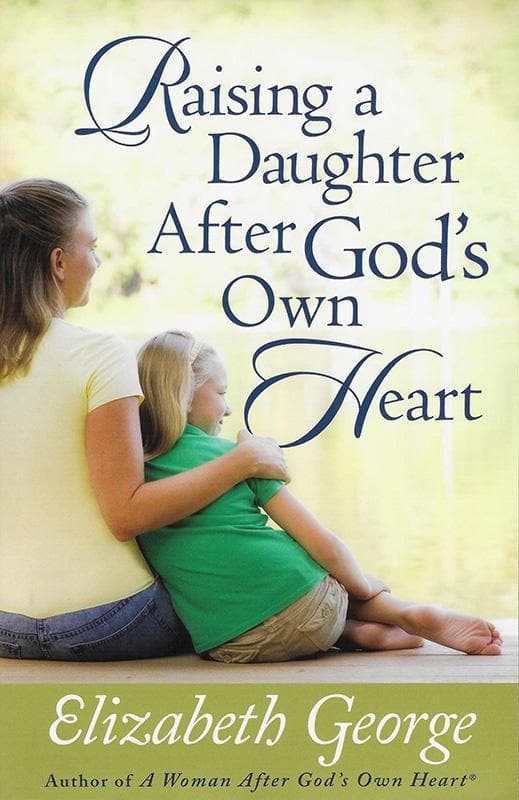 9780736917728-George-Raising-a-daughter-after-god-s-own-heart