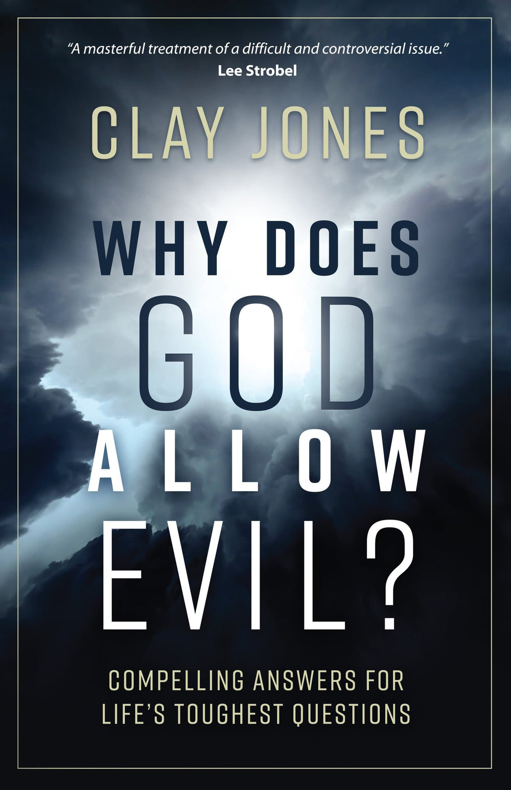 9780736970440-why-does-god-allow-evil-clay-jones