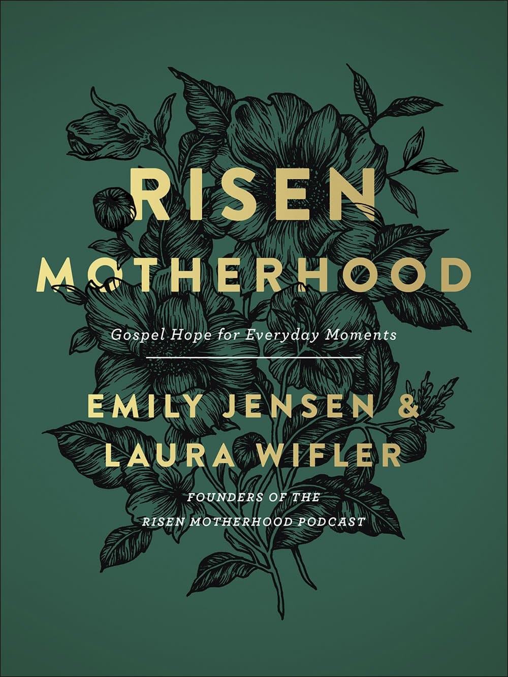 9780736976220-risen-motherhood-gospel-hope-for-everyday-moments