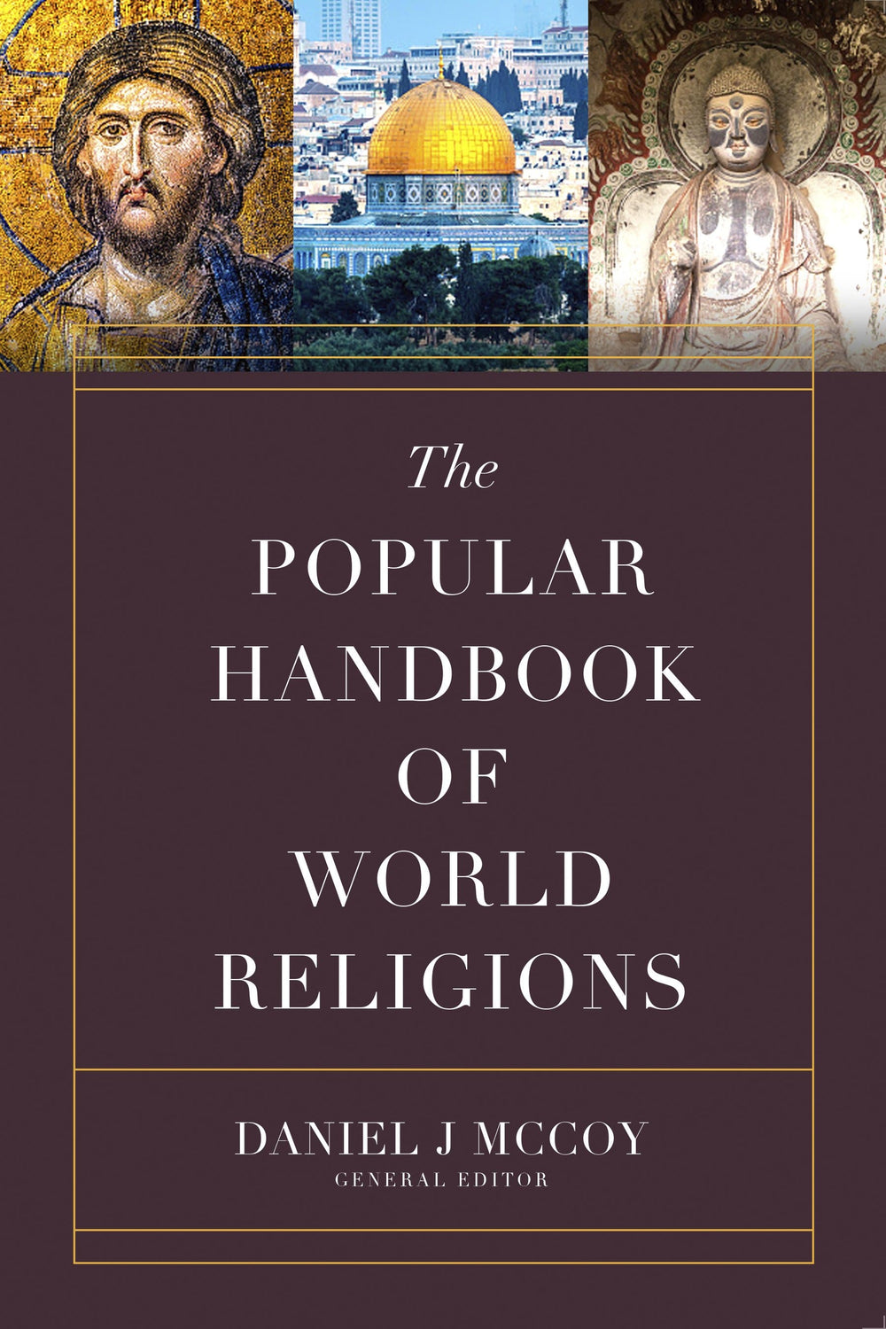 9780736979092-the-popular-handbook-of-world-religions-daniel-mccoy