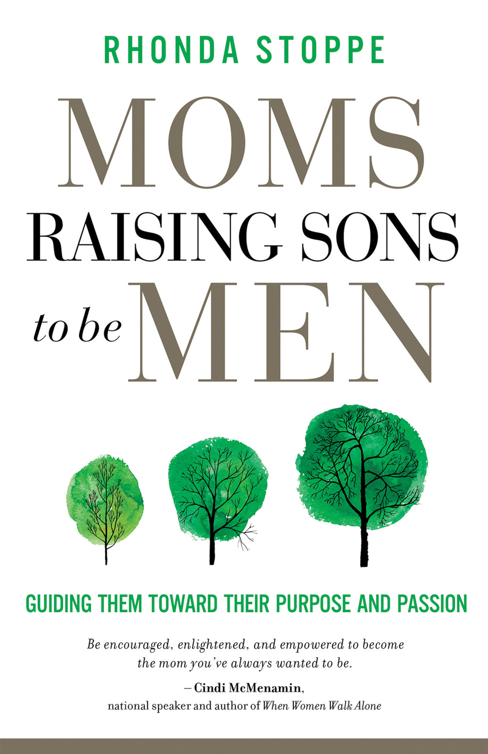 9780736986496-moms-raising-sons-to-be-men-guiding-them-toward-their-purpose-and-passion-rhonda-stoppe