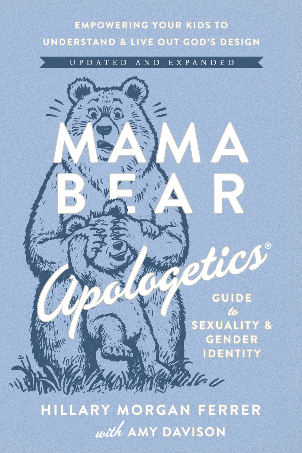 9780736990813-mama-bear-apologetics-guide-to-sexuality-and-gender-identity-hillary-ferrer-amy-davison