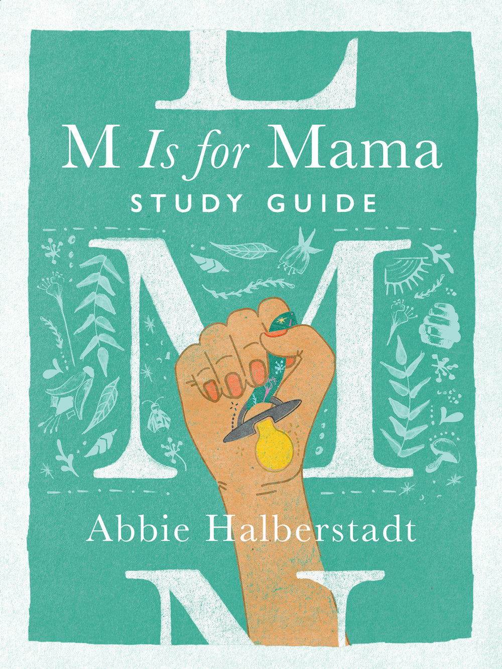 9780736990998-m-is-for-mama-study-guide-abbie-halberstadt-lindsay-long