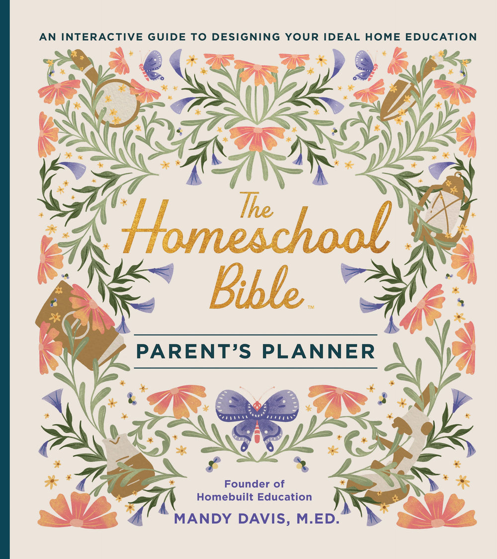 9780736993067-homeschool-bible-parents-planner-the-an-interactive-guide-to-designing-your-ideal-home-education-mandy-davis