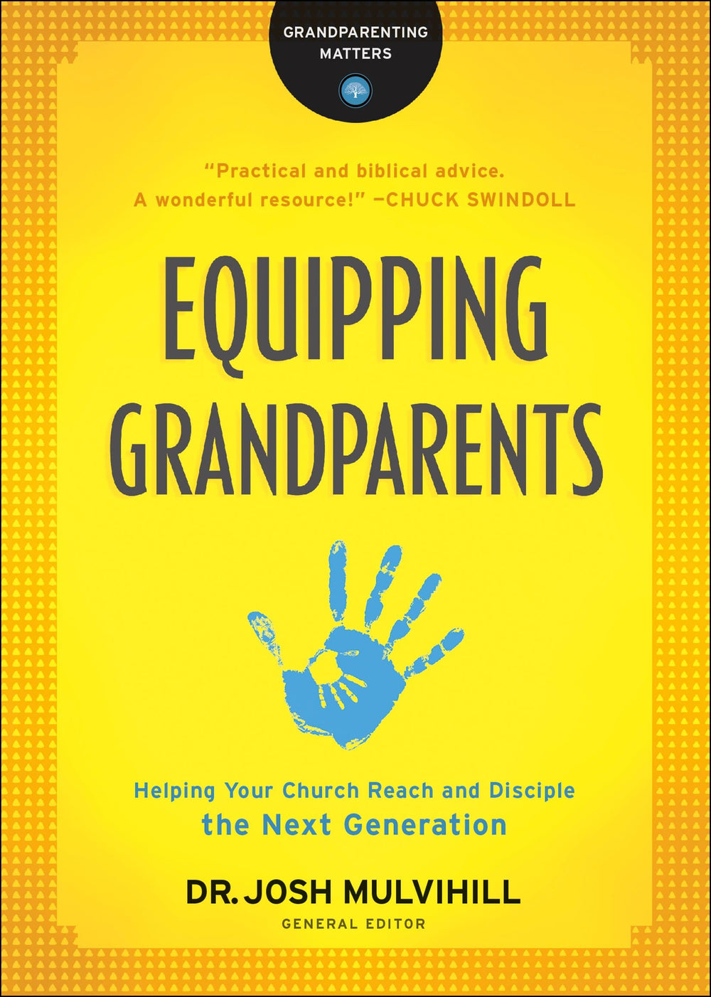 9780764231308-equipping-grandparents-helping-your-church-reach-and-disciple-the-next-generation-josh-mulvihill