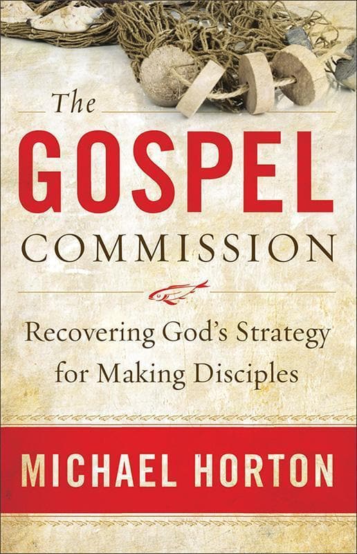 9780801013904-Horton-The-gospel-commission-Recovering-god-s-strategy-for-making-disciples