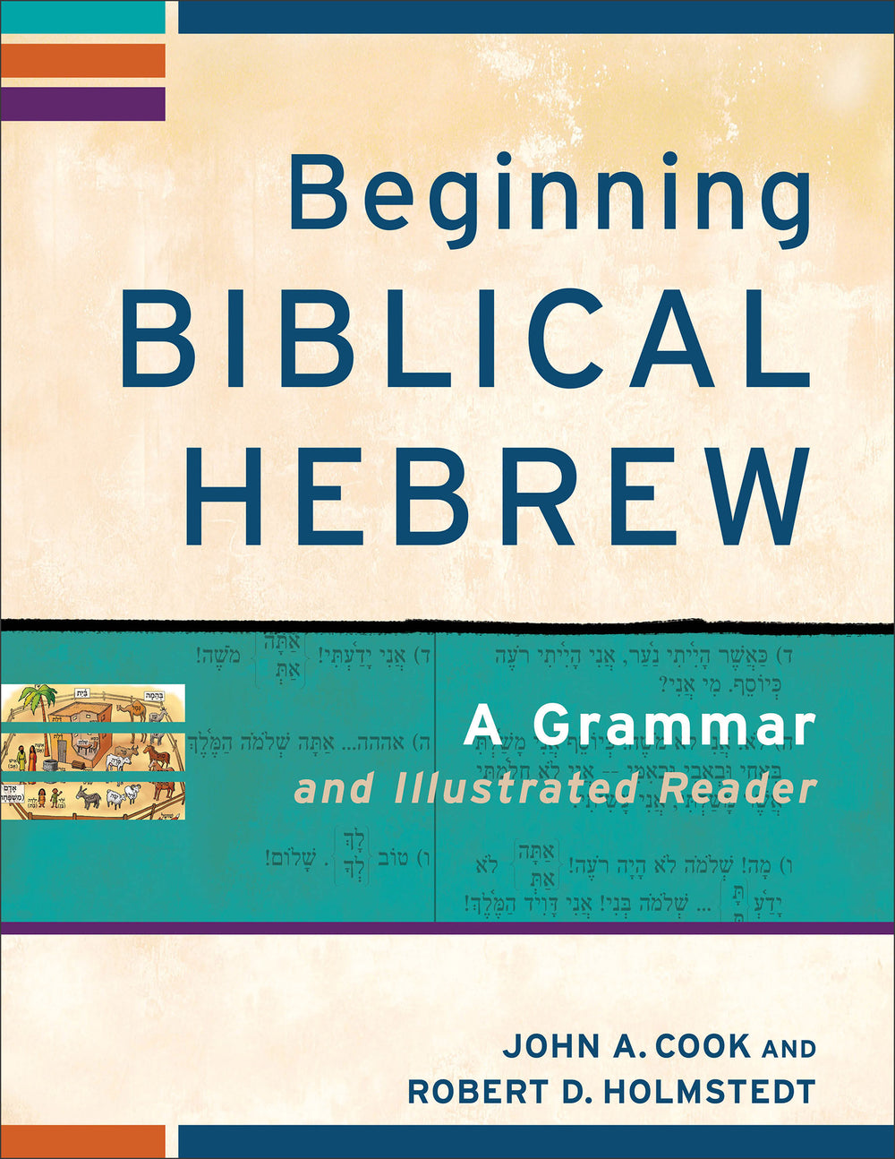 9780801048869-beginning-biblical-hebrew-a-grammar-and-illustrated-reader-john-a-cookrobert-d-holmstedt