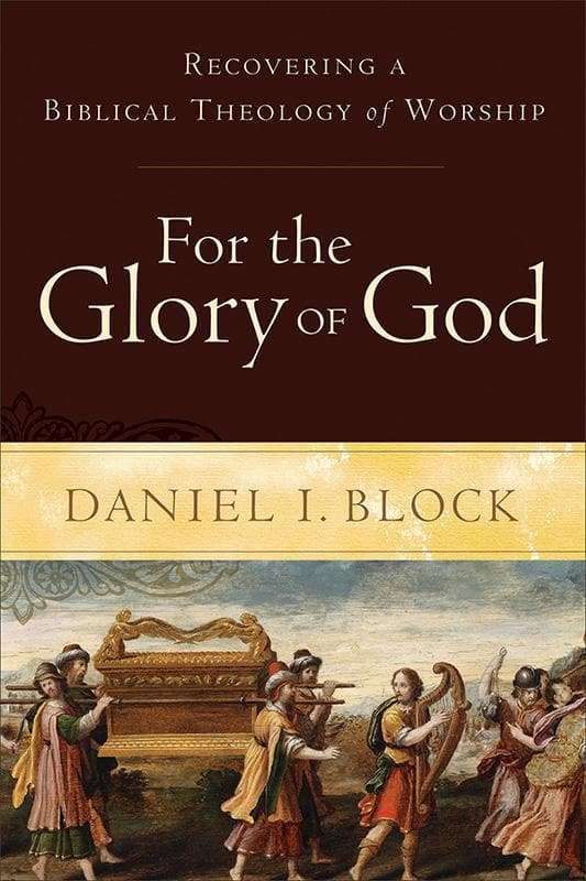 9780801098567-Block-For-the-glory-of-god