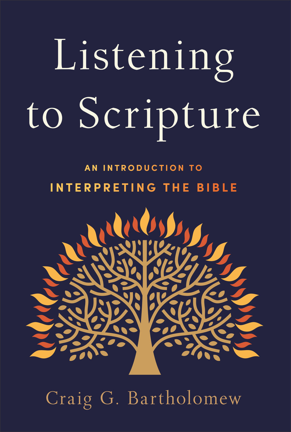 9780801099038-listening-to-scripture-an-introduction-to-interpreting-the-bible-craig-g-bartholomew