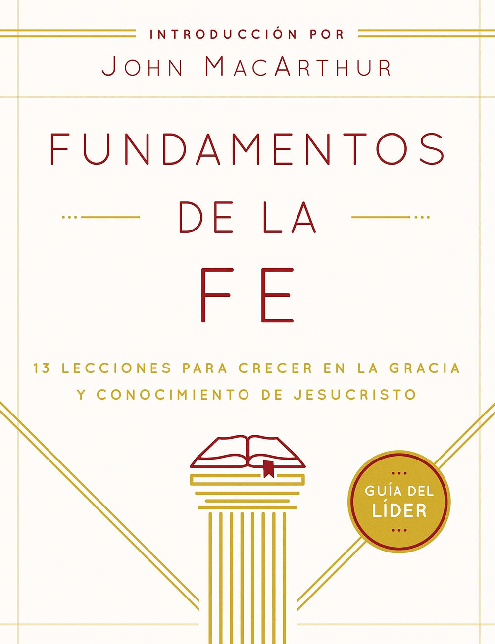 9780802408976-fundamentos-de-la-fe-guia-del-lider-macarthur-john