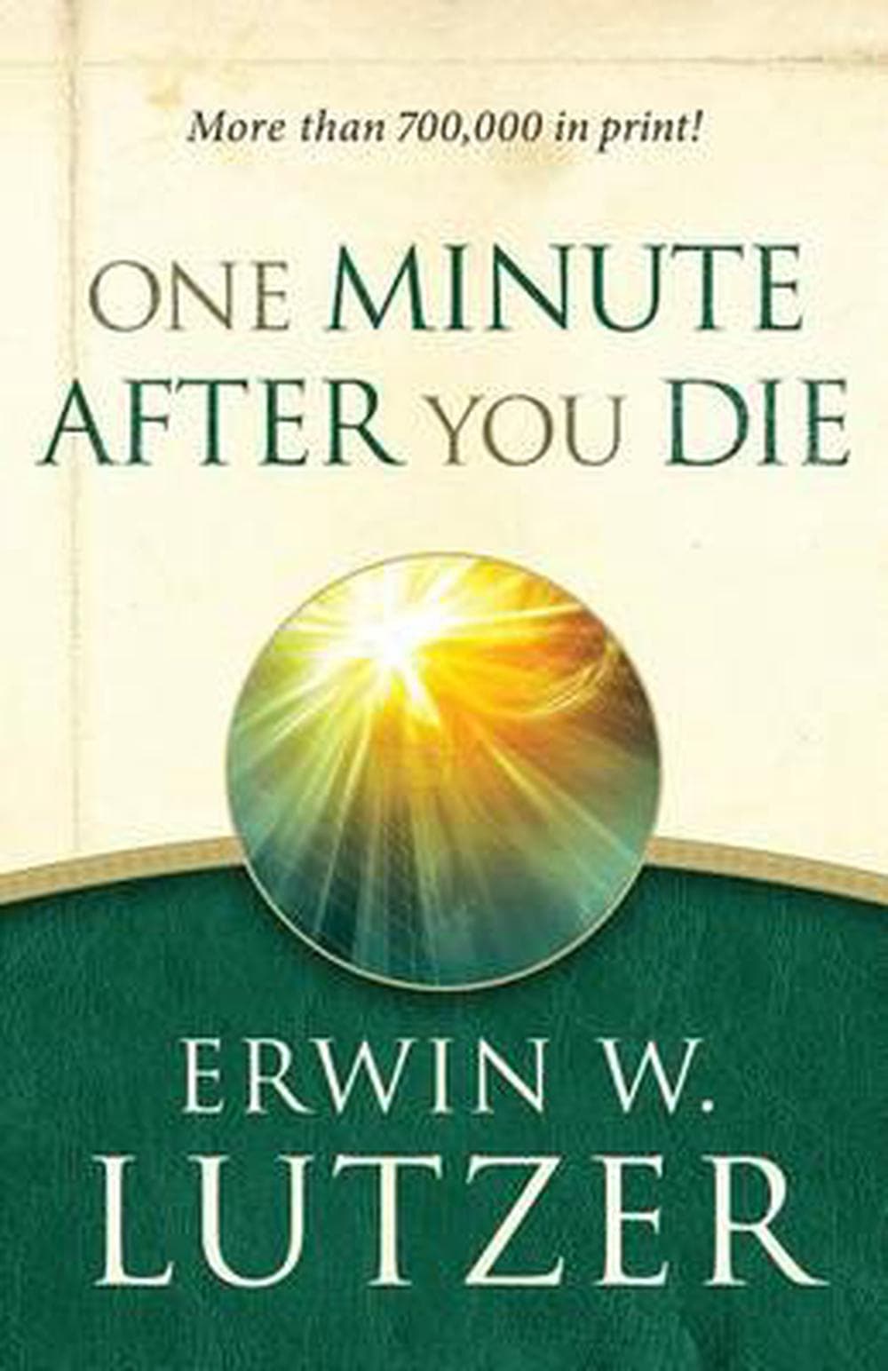 9780802414113-one-minute-after-you-die-erwin-w-lutzer