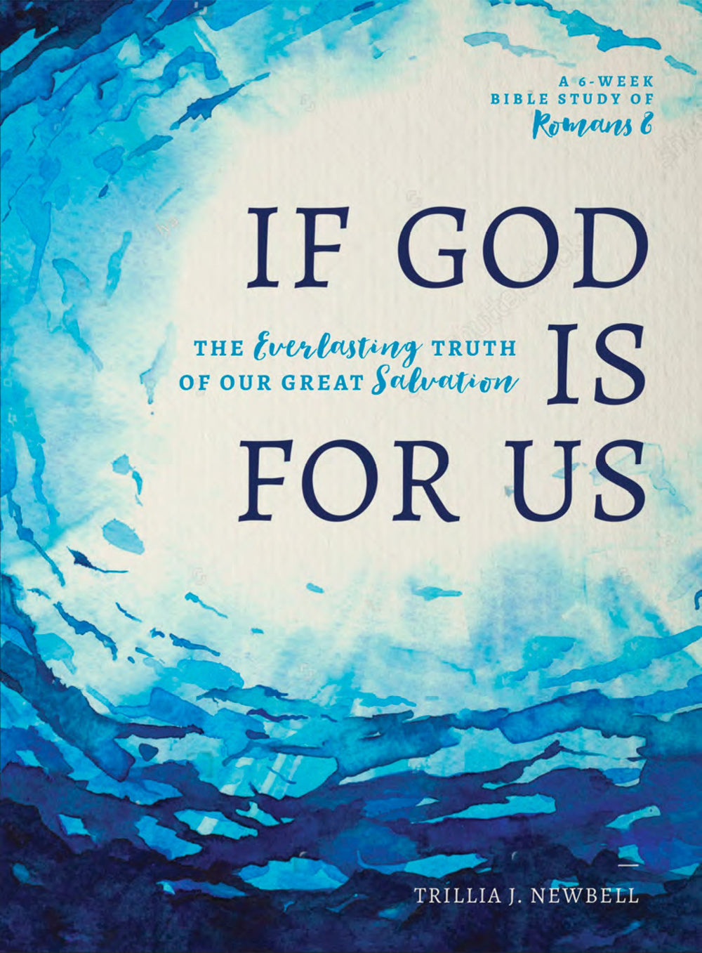 9780802417138-if-god-is-for-us-the-everlasting-truth-of-our-great-salvation-newbell-trillia