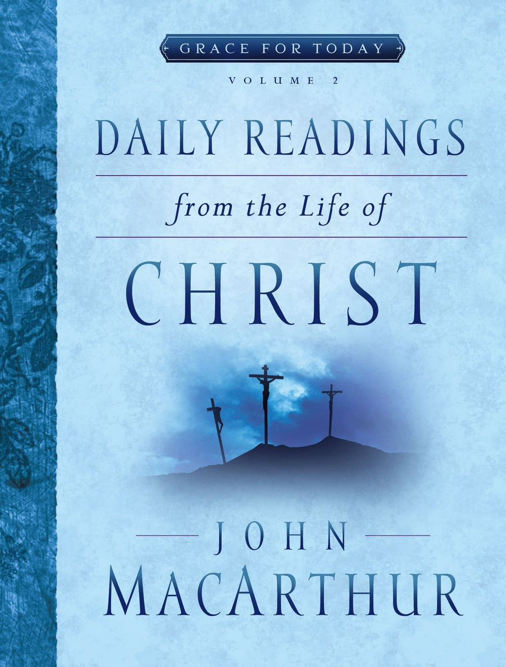 9780802418043-daily-readings-from-the-life-of-christ-volume-2-macarthur-john