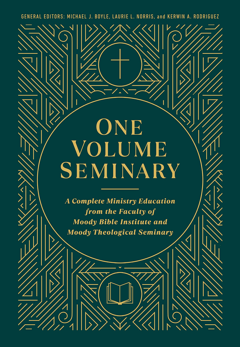 9780802419422-one-volume-seminary-a-complete-ministry-education-from-the-faculty-of-moody-bible-institute-theological-seminary-michael-boyle-laurie-l-norris-kerwin-a-rodriguez1