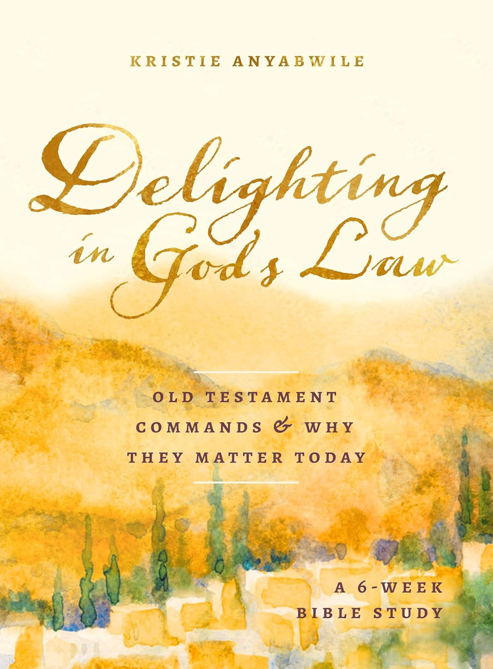 9780802424143-delighting-in-gods-law-old-testament-commands-and-why-they-matter-today-a-6-week-bible-study-kristie-anyabwile