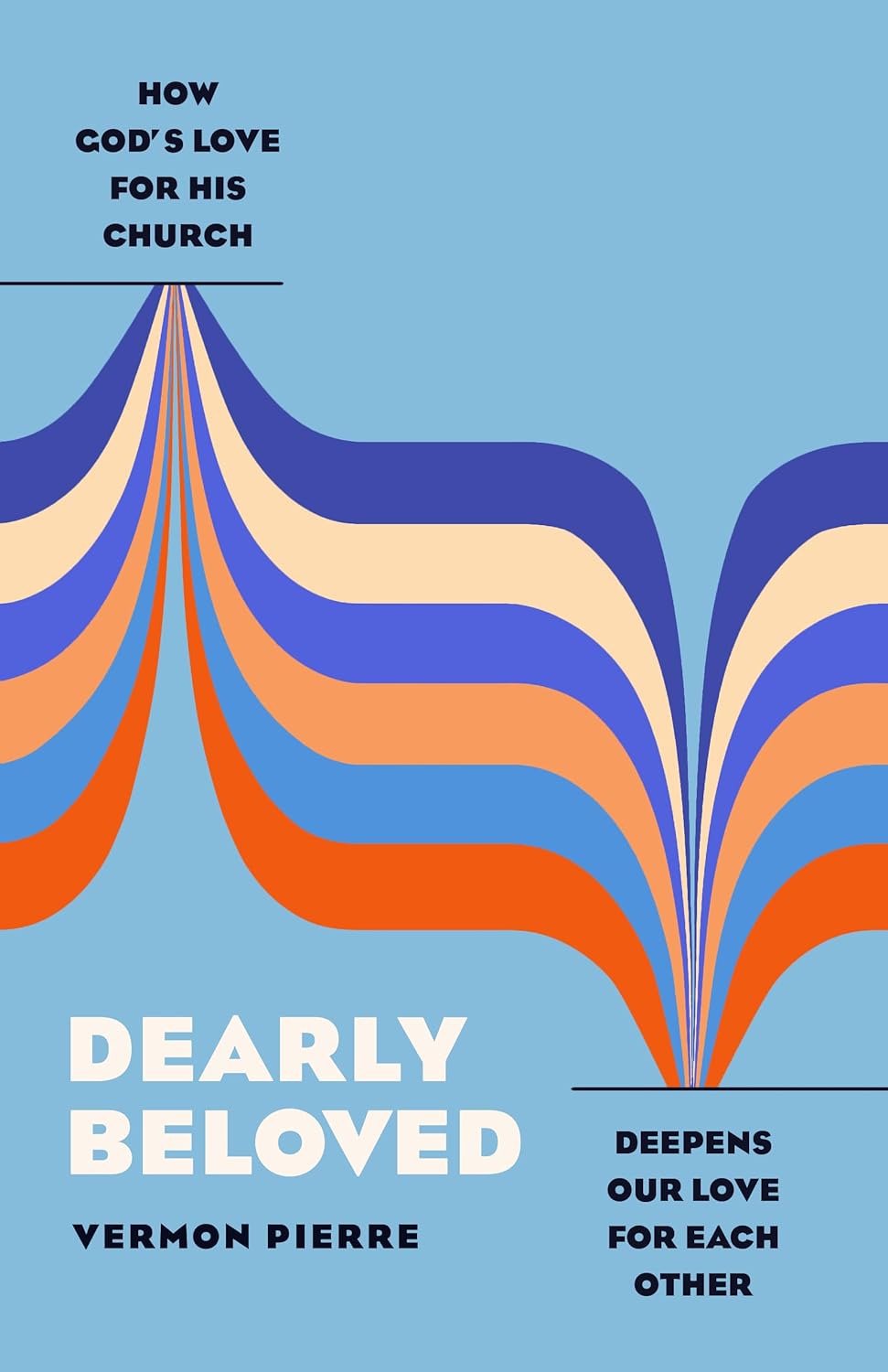 9780802428592-dearly-beloved-how-gods-love-for-his-church-deepens-our-love-for-each-other-vermon-pierre