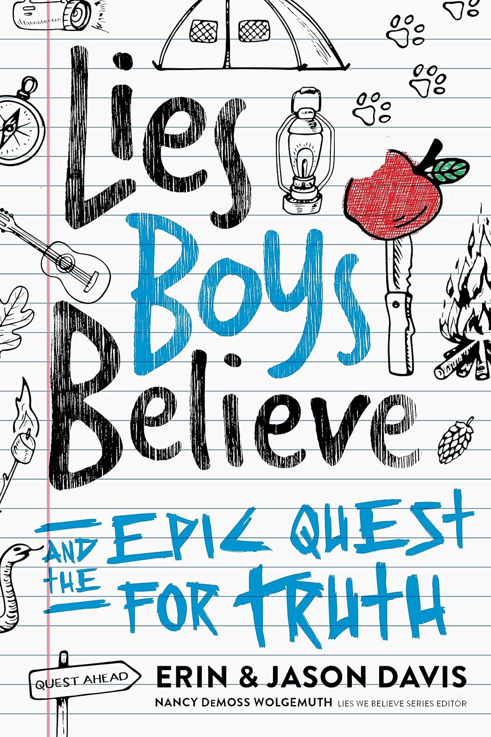 9780802429360-lies-boys-believe-and-the-epic-quest-for-truth-erin-davis-jason-davis-nancy-demoss-wolgemuth
