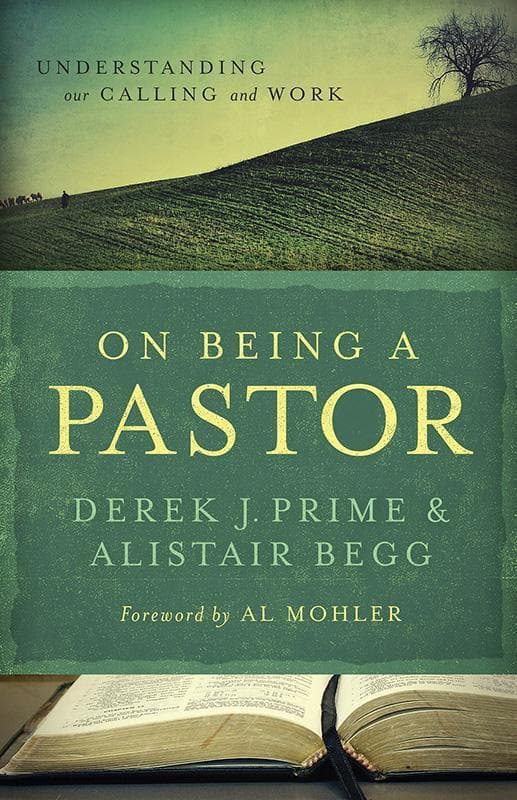 9780802431226-Prime-Begg-On-being-a-pastor