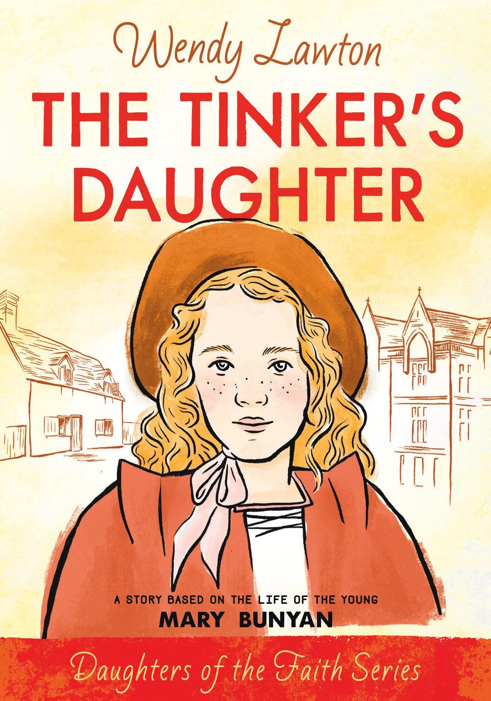 9780802440990-tinkers-daughter-the-a-story-based-on-the-life-of-the-young-mary-bunyan-wendy-lawton