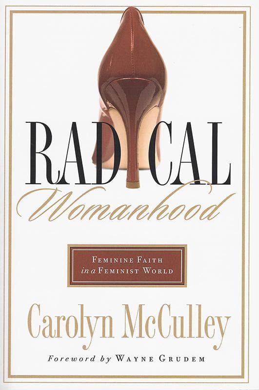 9780802450845-McCulley-Radical-womanhood