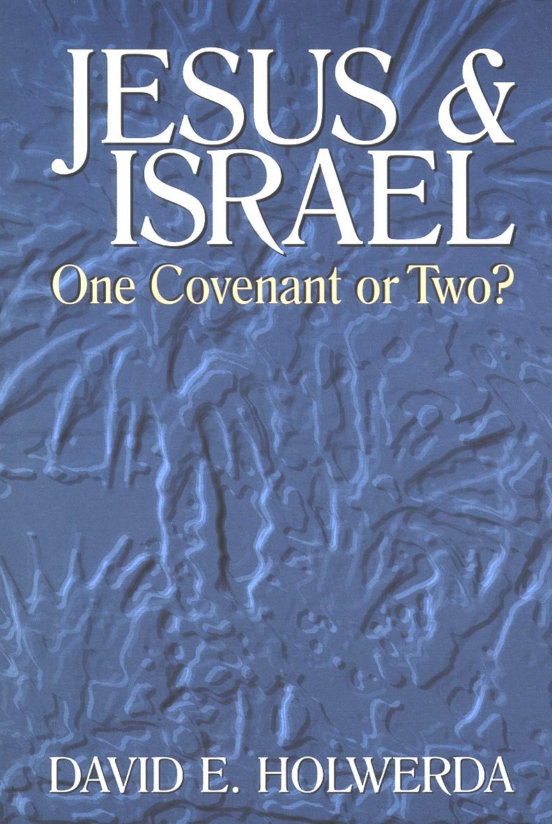 9780802806857-jesus-and-israel-one-covenant-or-two