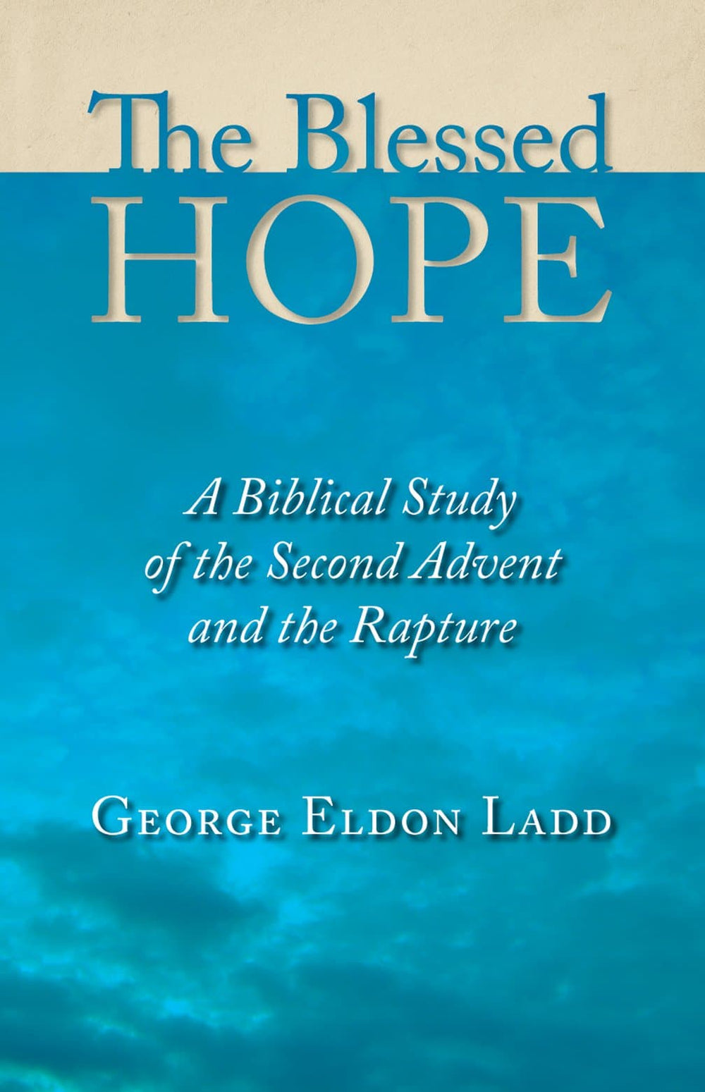 9780802811110-blessed-hope-ladd