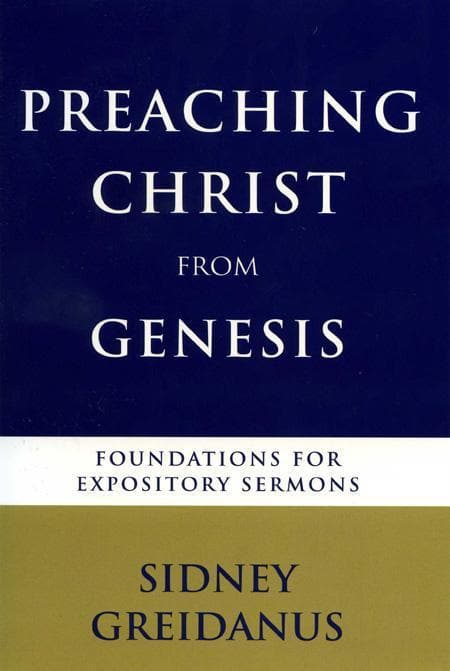 9780802825865-greidanus-preaching-christ-genesis