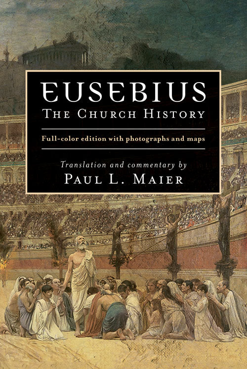 9780825447211-eusebius-the-church-history-paul-l-maier-hc