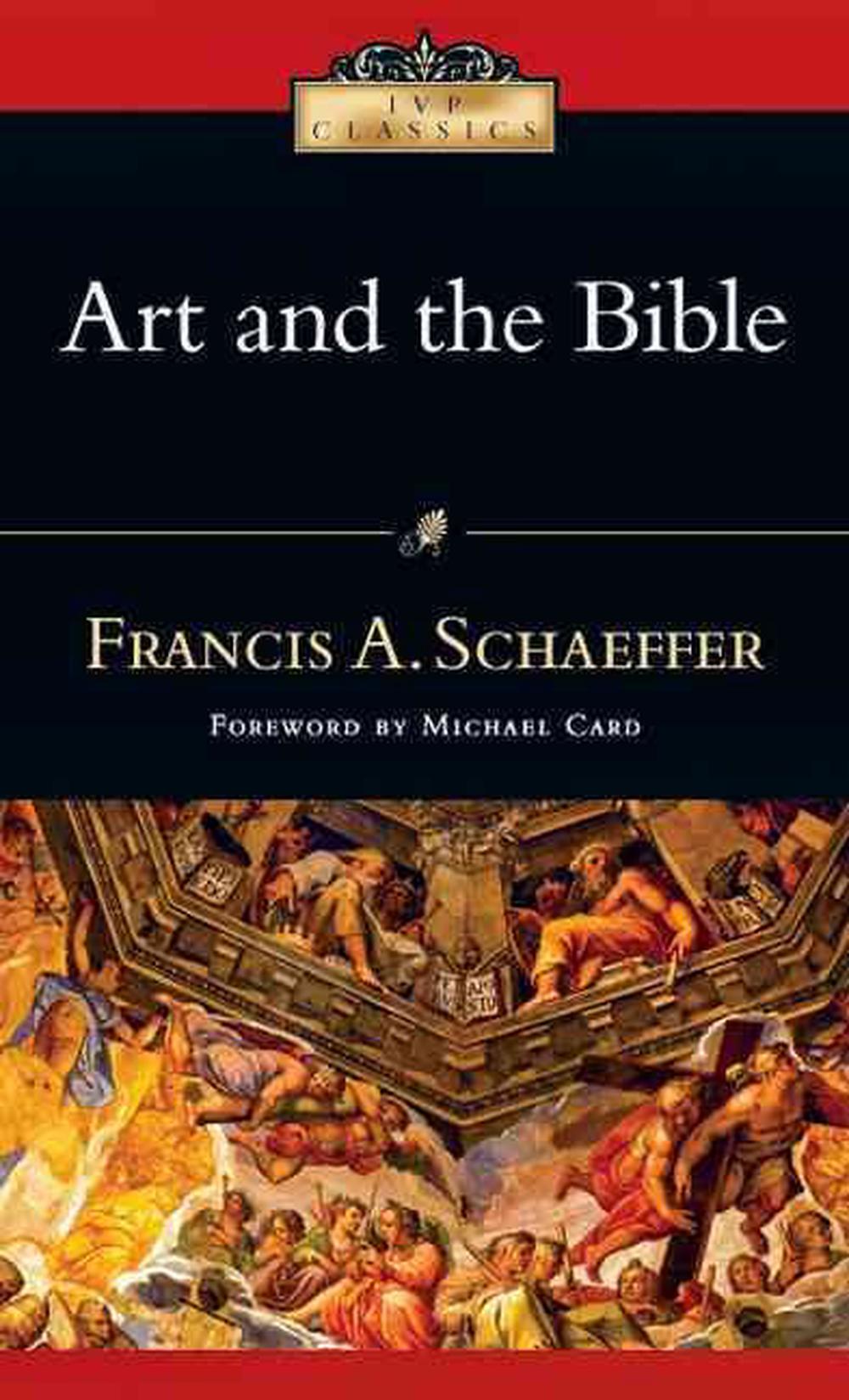 9780830834013-art-and-the-bible-ivp-classics-francis-a-schaeffer