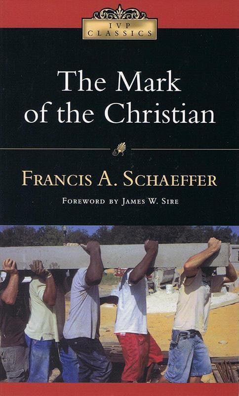 9780830834075-Schaeffer-The-mark-of-the-christian