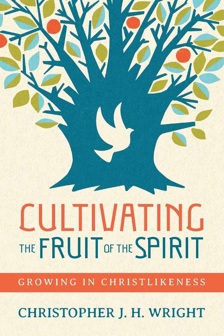 9780830844982-cultivating-the-fruit-of-the-spirit-growing-in-christlikeness-christopher-j-h-wright