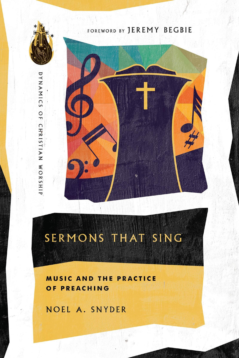 9780830849338-sermons-that-sing-music-and-the-practice-of-preaching-noel-a-snyder