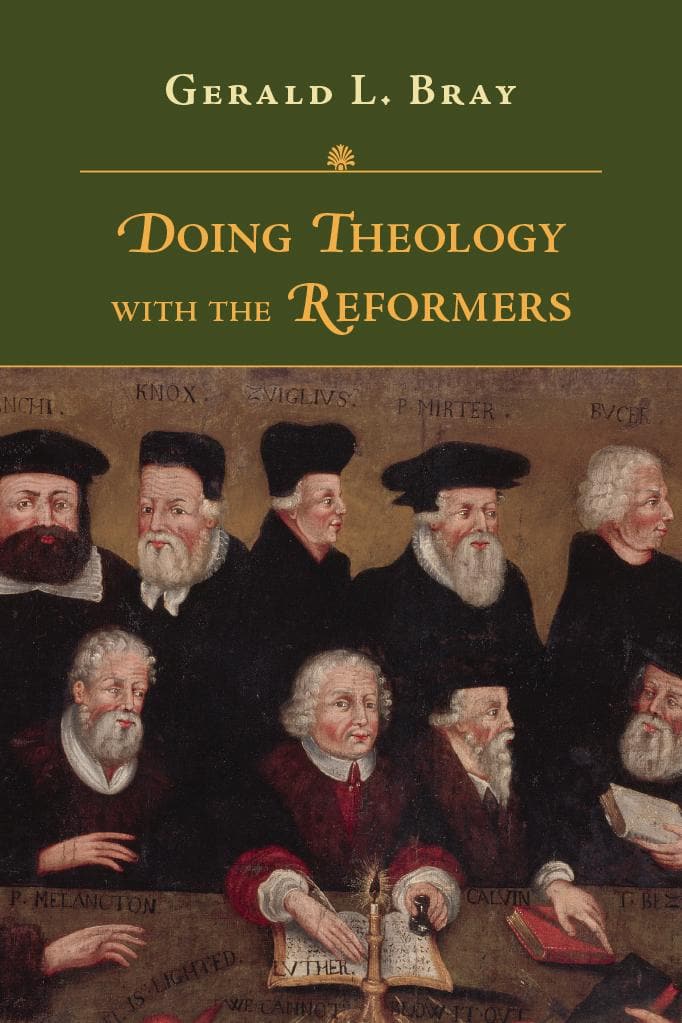 9780830852512-doing-theology-with-the-reformers-gerald-bray