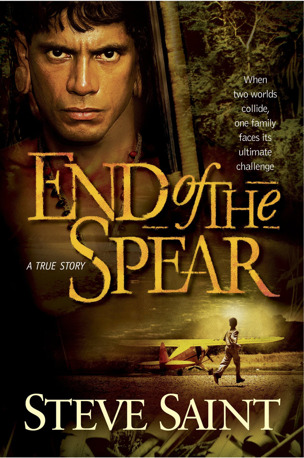 9780842384889-end-of-the-spear-steve-saint