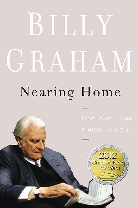 9780849948329-Graham-Nearing-home-Life-faith-and-finishing-well