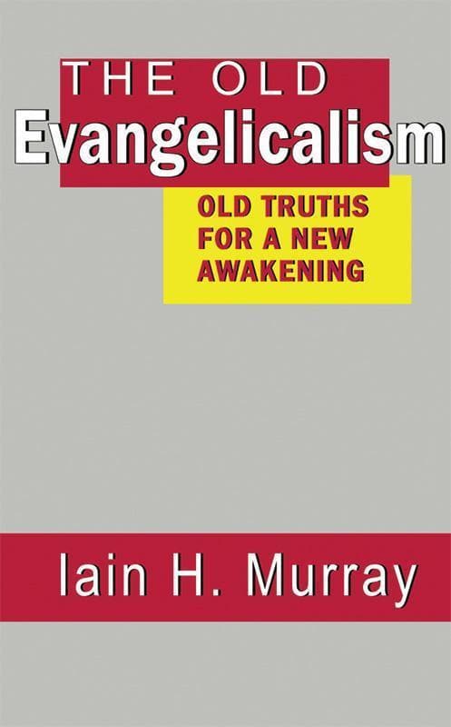 9780851519012-Murray-The-old-evangelicalism